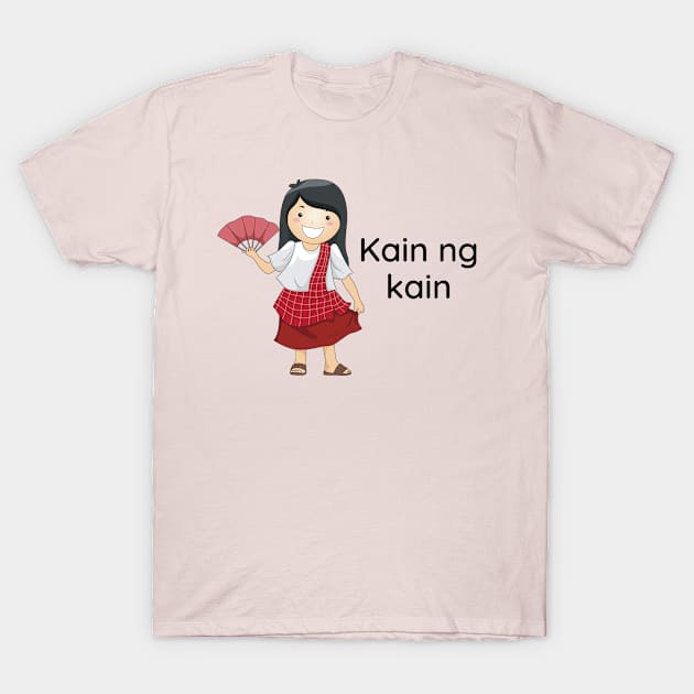 Pinay humor - kain ng kain T-Shirt by CatheBelan